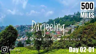 Siliguri to Darjeeling Via Dowhill Kurseong 2022 - Day2 - Part1