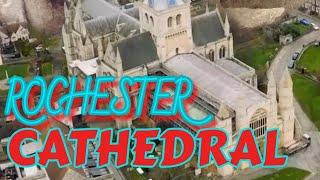 Rochester Cathedral Tour UK