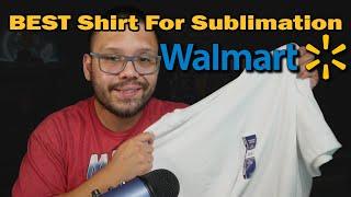 Is This The BEST Sublimation T-Shirt You Can Get At Walmart?!