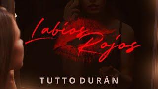 Tutto Durán - Labios Rojos (Video Oficial) [Formato Vertical]