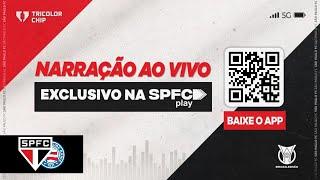 BRASILEIRÃO 2024 | SÃO PAULO x BAHIA | SPFC PLAY