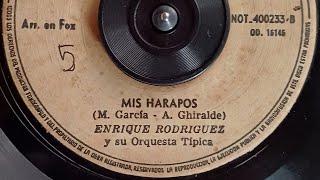 Mis Harapos - Enrique Rodriguez  -  Fox.