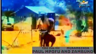 Paul Mpofu and Zambuko  -  Murambinda 1992 Zimbabwe Hit Song (VIDEO)