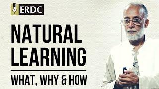 Natural Learning: What Why & How | Dr. Muhammad Abid Ali