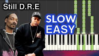 Still D.R.E. - Dr. Dre ft Snoop Dogg SLOW EASY Piano Tutorial