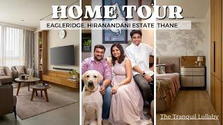 Home Tour I  Eagleridge, Hiranandani Estate, Thane I Interior Design I ANS Design House