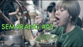 MAKANAN LEGENDARIS SEMARANG #03