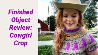 Finished Object Review: Cowgirl Crop