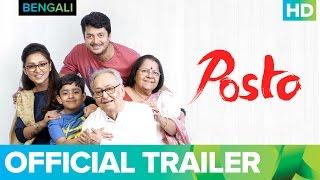 Posto Trailer | Bengali Movie 2017 | Nandita Roy, Shiboprosad Mukherjee & Soumitra Chatterjee