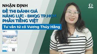 Những lưu ý quan trọng đề thi Đánh giá năng lực HCM 2025 phần Tiếng Việt