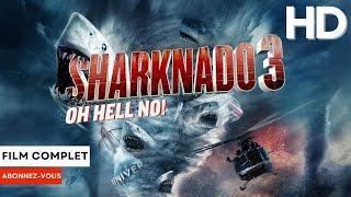 Sharknado 3: Oh Hell No! | Nanar | HD | Film complet en Français