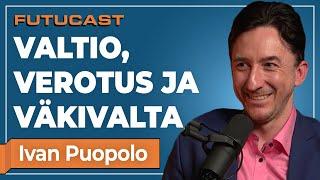 Ivan Puopolo | Valtio, verotus ja väkivalta #391