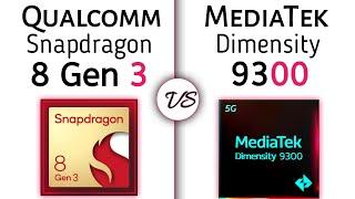 Snapdragon 8 Gen 3 vs Dimensity 9300 | Tests & Benchmark !