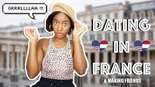 DATING IN FRANCE VS USA AS A BLACK WOMAN | THE TEA ON BLACK FRENCHMEN (RENOI) & MAKING FRIENDS