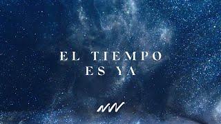 El Tiempo Es Ya | Yahweh Video Oficial Con Letra | New Wine