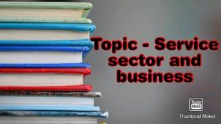 Chapter - Service sector and business