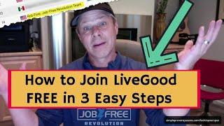 How to Join LiveGood FREE in 3 Easy Step & Get an Exclusive Live Good Team Bonus