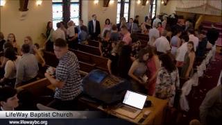 LifeWay Baptist Church 06.09.2018 10:00 AM