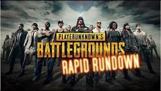 PLAYERUNKNOWN'S BATTLEGROUNDS || Rapid Rundown (Review)