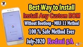 Best way to Install Custom ROM on Redmi 5A - No Bootloop - Safe Method Ever | July 2020 Method |
