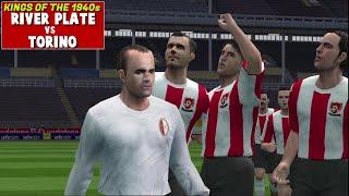 River Plate vs Torino | The 1940s | First Leg | PES 6