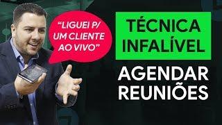 Técnica Infalível para Agendar Reuniões (Ligação Ao Vivo para Cliente Real)