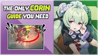 【ZENLESS ZONE ZERO】THE ONLY CORIN GUIDE YOU NEED