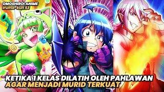 KETIKA 1 KELAS DILATIH OLEH PAHLAWAN AGAR MENJADI MURID TERKUAT | Alur Cerita Anime Iruma kun S3