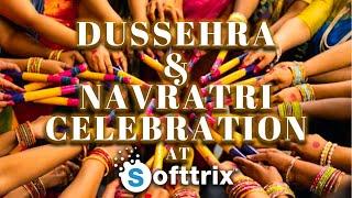 Softtrix Navratri and Dussehra Celebration 2024 Highlights | Festive Fun