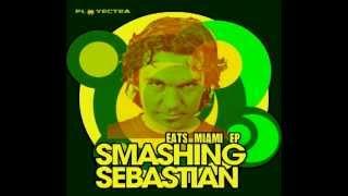 Smashing Sebastian - Eats Miami