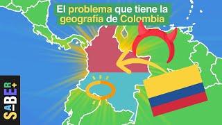 Colombia y el severo problema de su geografía 