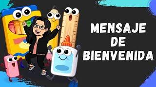 Mensaje de Bienvenida