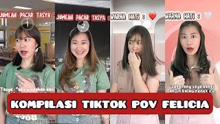 KOMPILASI VIDEO TIKTOK POV FELICIA - feliciatannnn