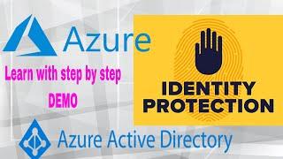 Azure AD Identity Protection step by step DEMO Implementation