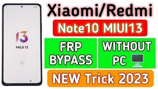 Redmi note10 frp bypass without pc MIUI13 frp unlock ||@TadrishinfoTech||