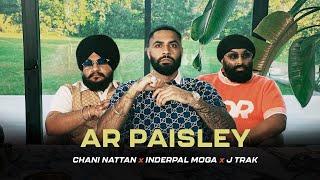 AR Paisley, Chani Nattan, Inderpal Moga, Jay Trak  - What’s Beef | Official Video