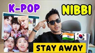 HOW K-POP CULTURE IS SPOILING INDIAN GIRLS|  ROASTING KPOP NIBBI