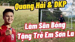 Quang Hải và Đỗ Kim Phúc làm sân bóng đá tặng các cầu thủ nhí Sơn La