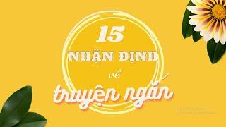 15 nhận định hay nhất về truyện ngắn || Ôn thi HSG Ngữ văn || Cô Mây official