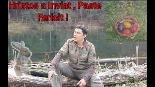 Hristos a Inviat , Paste Fericit ! Aventura si Natura  in Muntii Buzaului !