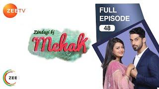 Zindagi Ki Mehek - Full Ep - 48 - Shaurya, Mehek, Shwetlana - Zee TV