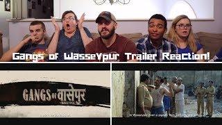 Gangs Of Wasseypur I Trailer REACTION!