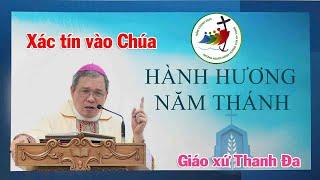 ĐGM Giuse Bùi Công Trác | Giáo xứ Thanh Đa - HÀNH HƯƠNG NĂM THÁNH 2025