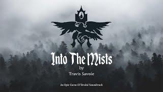 Into The Mists - An Epic Curse Of Strahd Soundtrack By Travis Savoie
