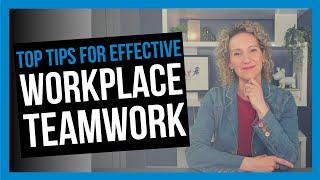 5 Tips for Effective Teamwork in the Workplace