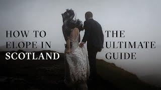 How to elope in Scotland