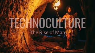TECHNOCULTURE: The Rise of Man, The Cybernetic Theory of Mind Series