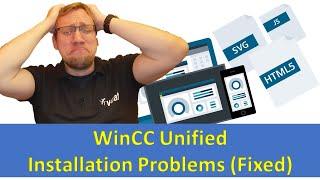 TIA Portal: WinCC Unified Installation Problems (Fixed)