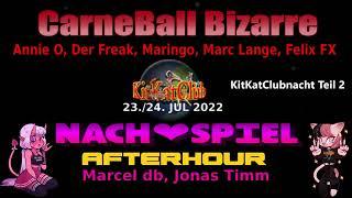 Nachspiel @ Marcel db, Jonas Timm (KKC 24/07/22) [TEIL 2]