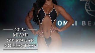 2024 MIAMI SWIMWEAR COLLECTION EP.25 ｜4K｜#LINGERIEㅣMiami Swim Week® -The Shows